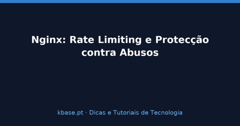 Capa do artigo: rate limiting e protecção contra abusos com nginx