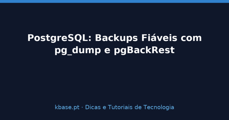 Capa do artigo: backups fiáveis de PostgreSQL com pg_dump e pgBackRest
