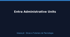 Ilustração de capa: Administrative Units no Entra ID — delegação fina e restricted management