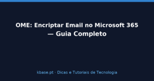 Capa do artigo OME: encriptar email no Microsoft 365