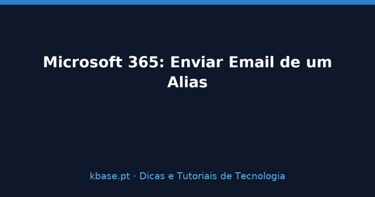Capa do artigo Microsoft 365: Enviar Email de um Alias no Outlook — kbase.pt